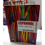 Livro Espanhol - Serie Novo Ensino Medio Volume Unico - Ivan Martin [2011]