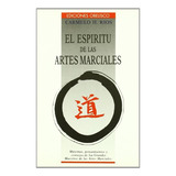 Livro Espiritu De Las Artes Marciales De Rios Carmelo H  Obe
