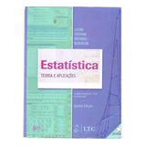 Livro Estatística Teoria E Aplicações Usando O Microsoft Excel Em Português 5ª Edição De Levine Stephan Krehbiel Berenson Editora Gen Ltc