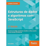 Livro Estruturas De Dados E Algoritmos Com Javascript - Loiane Groner [2021]