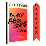 Livro Eu, Meu Pavio Curto E