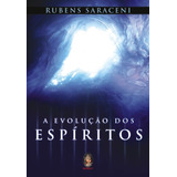 Livro Evolução Dos Espíritos Rubens Saraceni Novo C/ Nf Umbanda
