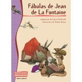 Livro Fábulas De Jean De La Fontaine ( Série Reencontro Infantil ) - Adaptação Lúcia Tulchinski - Editora Scipione ( Novo )