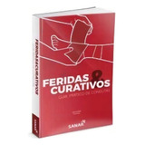 Livro Feridas E Curativos Guia Prático De Condutas, 1ª Ed