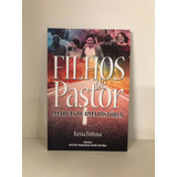 Livro Filhos De Pastor - Kesia