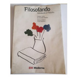 Livro Filosofando Introdução À Filosofia Moderna Usado