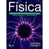 Livro Física - Eletromagnetismo/ Fís Bonjorno/clinton/l