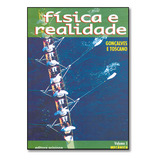 Livro Fisica E Realidade. Mecanica - Volume 1