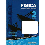 Livro Física Volume 2, Livro Do Professor, Bonjorno, Clinton