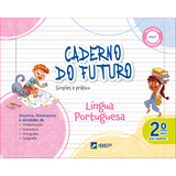 Livro Fisico - Caderno Do Futuro Língua Portuguesa 2º Ano