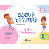 Livro Fisico - Caderno Do Futuro Língua Portuguesa 5º Ano