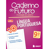 Livro Fisico - Caderno Do Futuro Língua Portuguesa 9º Ano