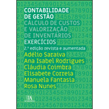 Livro Fisico - Contabilidade De Gestão - Cálculo De Custos E Valorização De Inventários (exercícios)