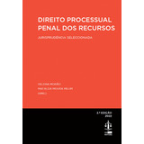 Livro Fisico - Direito Processual Penal Dos Recursos - Jurisprudência Seleccionada