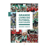 Livro Fisico - Grande Livro Do Futebol Português: Anuário 2020/21