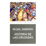 Livro Fisico - Historia De Las Cruzadas