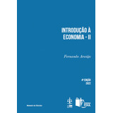 Livro Fisico - Introdução À Economia - Volume Ii - Microeconomia Aplicada E Macroeconomia