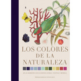 Livro Fisico - Los Colores De La Naturaleza