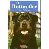 Livro Fisico - O Rottweiler