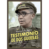 Livro Fisico - Testimonio De Dos Guerras