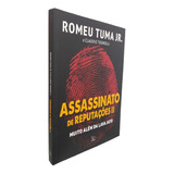 Livro Físico Assassinato De Reputações Ii Romeu Tuma Junior