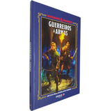 Livro Físico Dungeons & Dragons Guerreiros & Armas Jim Zub Um Guia Para Jovens Aventureiros Capa Dura