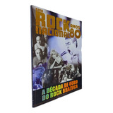 Livro Físico Revista Guia Rock Nacional Anos 80: A Década De Ouro Do Rock Brazuka