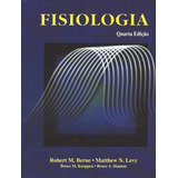 Livro Fisiologia 4 Edição - Robert
