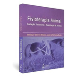 Livro Fisioterapia Animal - Catherine Mcgowan