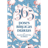 Livro Floral 365 Doses Bíblicas Diárias Com Plano De Leitura Da Bíblia 