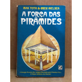 Livro Força Das Pirâmides De Max