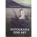 Livro Fotografia Fine Art