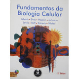 Livro Fundamentos Da Biologia Celular Com