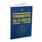 Livro Fundamentos Da Fé Cristã - Volume 3: Fundamentos Da Fé Cristã - Volume 3, De Corpo Redatorial. Editora Árvore Da Vida, Capa Dura Em Português