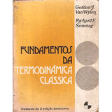 Livro Fundamentos Da Termodinamica Classica - Gordon J. Van Wylen / Richard E. Sonntag [1976]