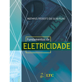 Livro Fundamentos De Eletricidade De Matheus Teodoro Da Silva Filho Editora Gen Ltc 