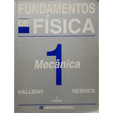Livro Fundamentos De Física: Mecânica (volume 1 | 3ª Edição - 1994) - Halliday, David / Walker, Jearl / Resnick, Robert [1994]