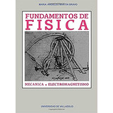 Livro Fundamentos De Física Mecánica Y Electromagnetismo Rei