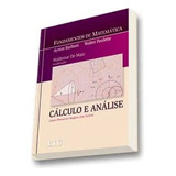 Livro Fundamentos De Matemática-cálculo E Análise-cálculo Diferencial E Integral A Uma Variável - Ayrton Bardoni, Walter Paulette E Waldemar De Maio [2016]