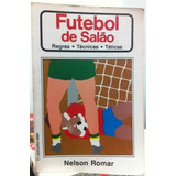Livro Futebol De Salão Regras Técnicas