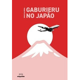 Livro Gaburieru No Japão