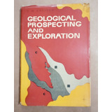 Livro Geological Prospecting And Exploration Kreiter