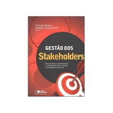Livro Gestão Dos Stakeholders : Como