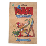 Livro Gibi Disney. Pateta Faz História Capa Dura 