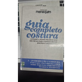 Livro Guia Completo Da Costura 1 - Coleção Manequim [00]