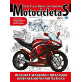 Livro Guia Curso Básico De Desenho: Motocicletas