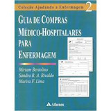Livro Guia De Compras Médico Hospitalares Para Enfermagem - Miriam Bertolino, Sandra Rivaldo, Marisa Lima [1999]