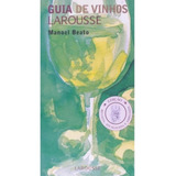 Livro Guia De Vinhos Larousse - Beato, Manoel [2007]