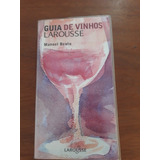 Livro Guia De Vinhos Larousse Manoel