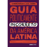 Livro Guia Politicamente Incorreto Da América Latina